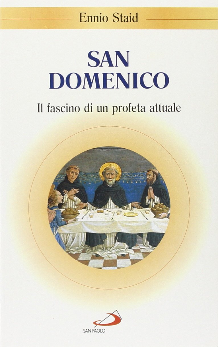 San Domenico. Il fascino di un profeta attuale book