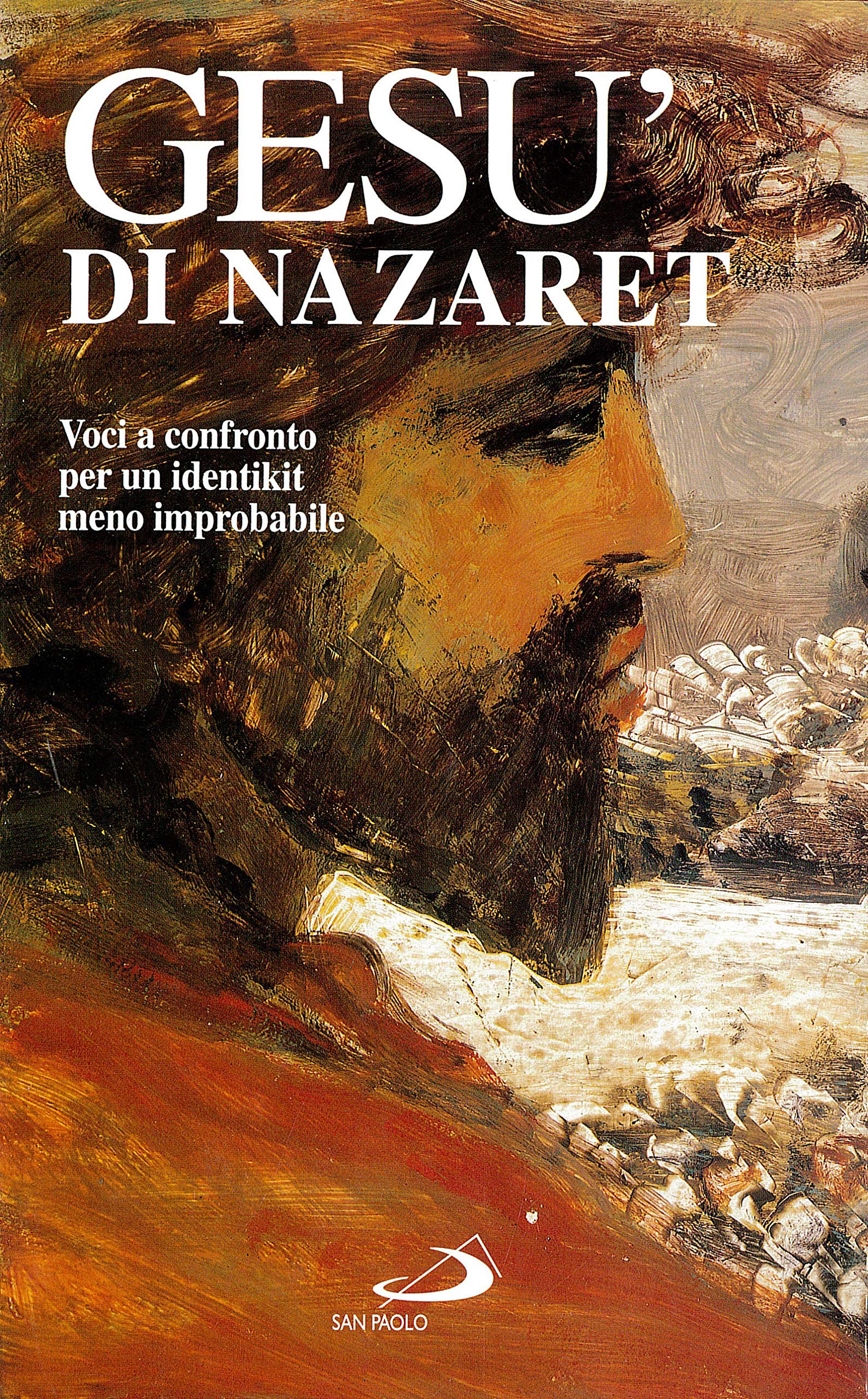 Gesù di Nazaret. Voci a confronto per un identikit meno improbabile (Dimensioni dello spirito, Band 30) Contemporary literature