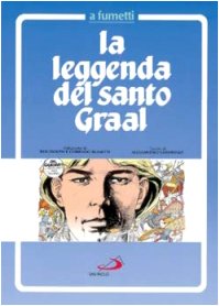 La leggenda del Santo Graal a fumetti (Fumetti a scuola, Band 6) Manga