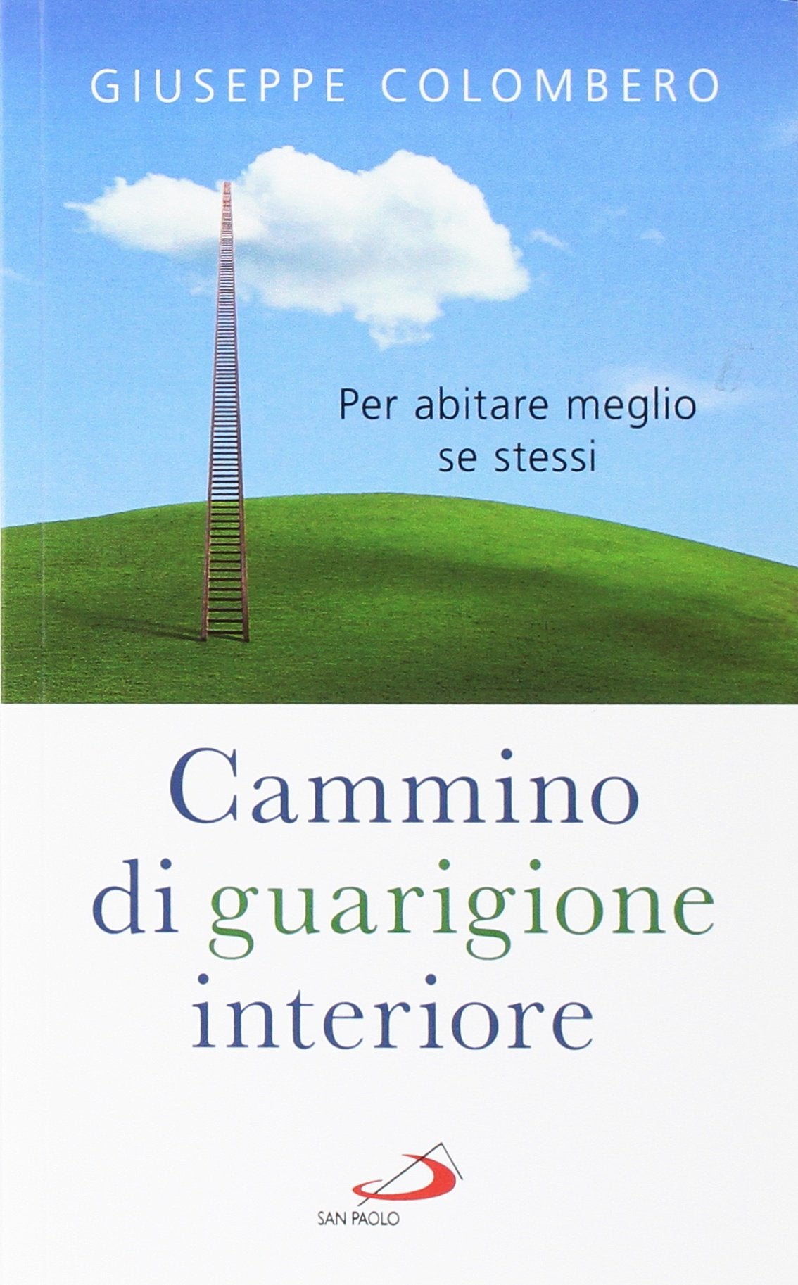 Cammino di guarigione interiore. Per abitare meglio se stessi (I prismi) Religion & Esotericism