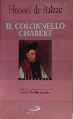 Il colonnello Chabert (I pinnacoli, Band 6) Classics