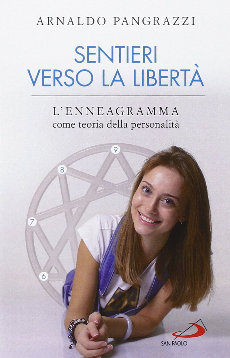 Sentieri verso la libertà. L'enneagramma come teoria della personalità book