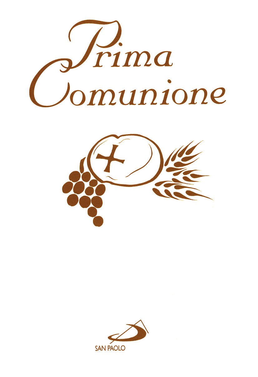 Prima comunione. Il mio amico Gesù (I sacramenti. Riti) Non-fiction