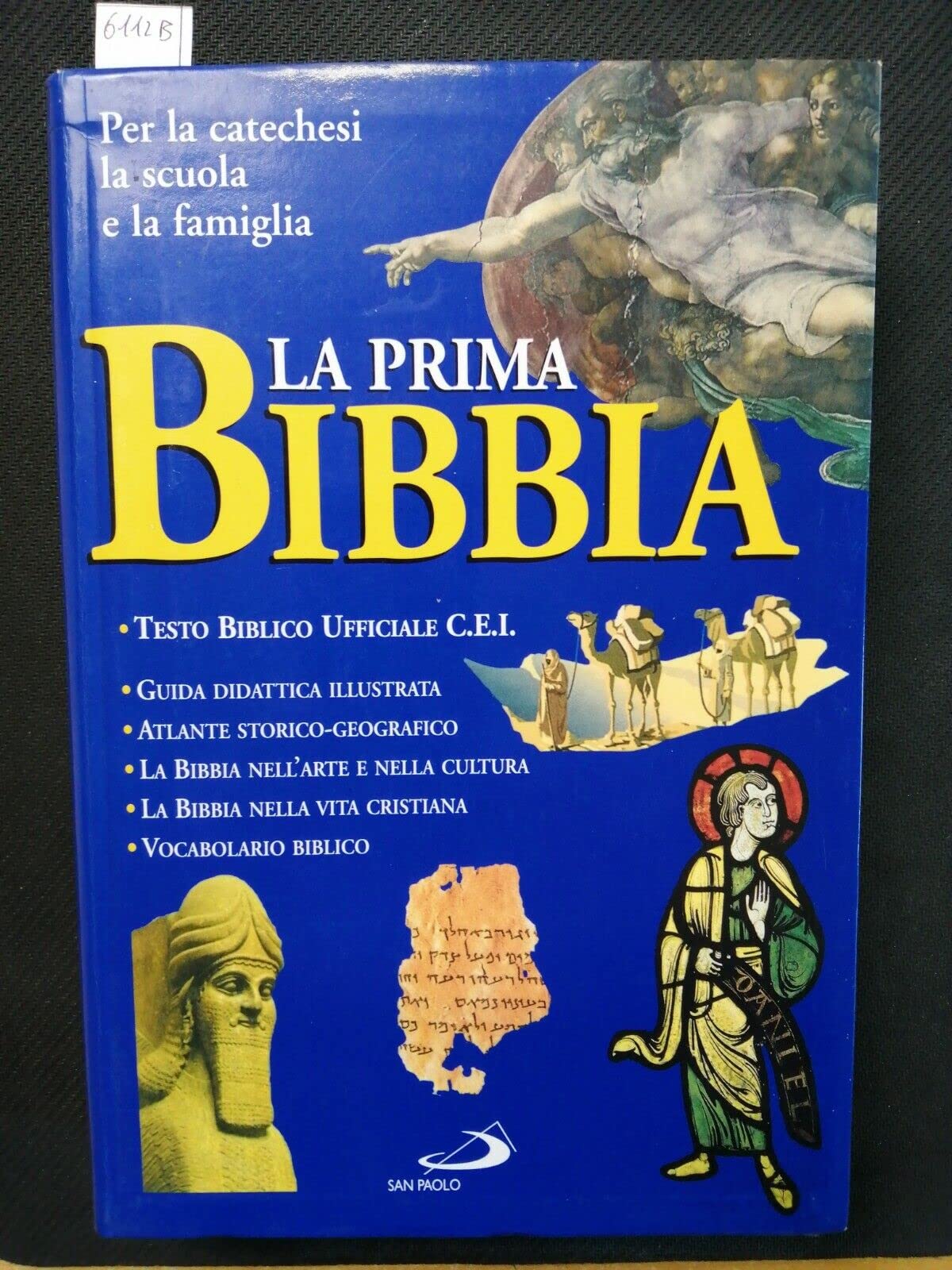 La prima Bibbia. Per la famiglia, la catechesi e la scuola (Bibbia. Antico Testamento. Testi, Band 37) Non-fiction