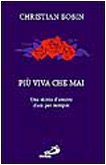 Più viva che mai. Una storia d'amore dura per sempre (Il pozzo - 1ª serie, Band 16) Memories