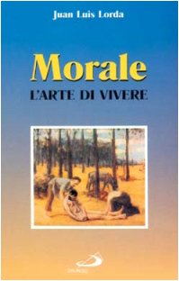 Morale. L'arte di vivere book