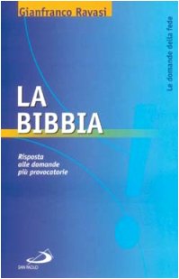 La Bibbia. Risposta alle domande più provocatorie (Problemi e dibattiti, Band 70) Religion & Esotericism