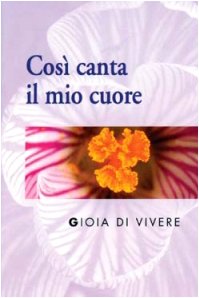 Cosãƒoe Canta Il Mio Cuore. Gioia Di V book