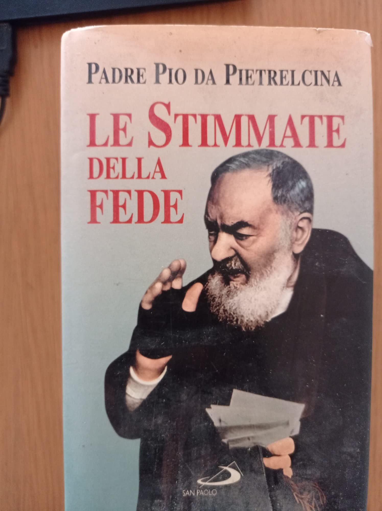 Le stimmate della fede (Le centoparole) Religion & Esotericism
