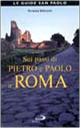 Sui passi di Pietro e Paolo a Roma (Libri del giubileo, Band 28) Religion & Esotericism