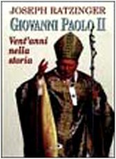 Giovanni Paolo II. Vent'anni nella storia book