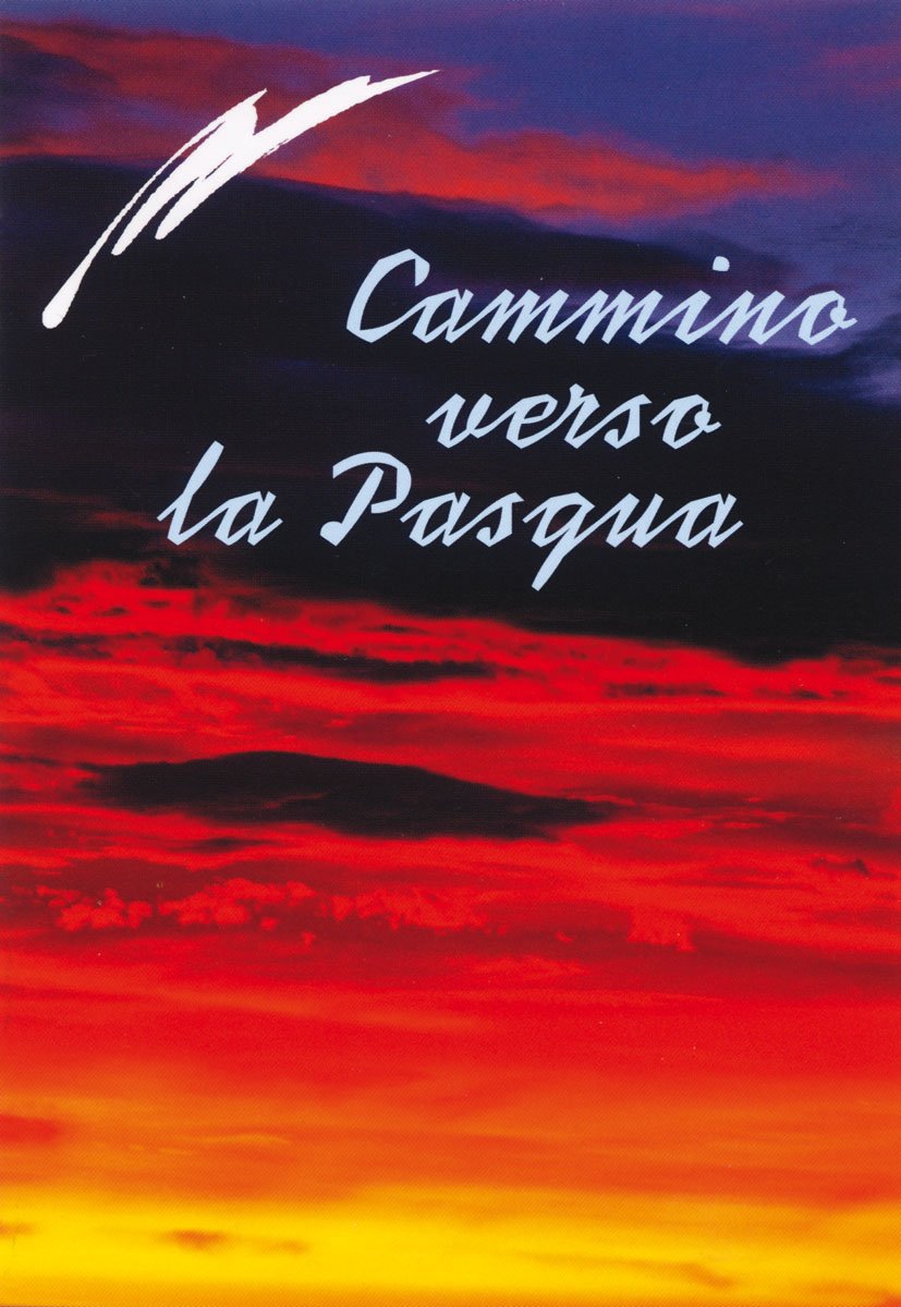 Cammino verso la Pasqua. Riflessioni (Amico, Band 58) Religion & Esotericism