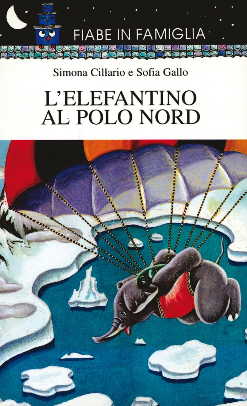 L'elefantino al Polo Nord (Fiabe in famiglia, Band 29) Children's books