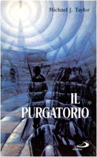 Il purgatorio (Le ragioni della speranza, Band 39) Religion & Esotericism