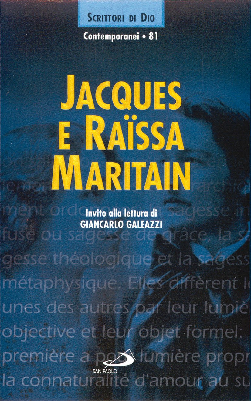 Jacques e Raïssa Maritain (Scrittori di Dio, Band 81) Philosophy