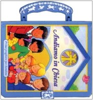 Andiamo in Chiesa. Prime preghiere per bambini (Prescolare, Band 48) Non-fiction