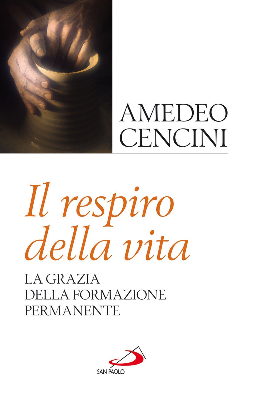 Il respiro della vita. La grazia della formazione permanente book