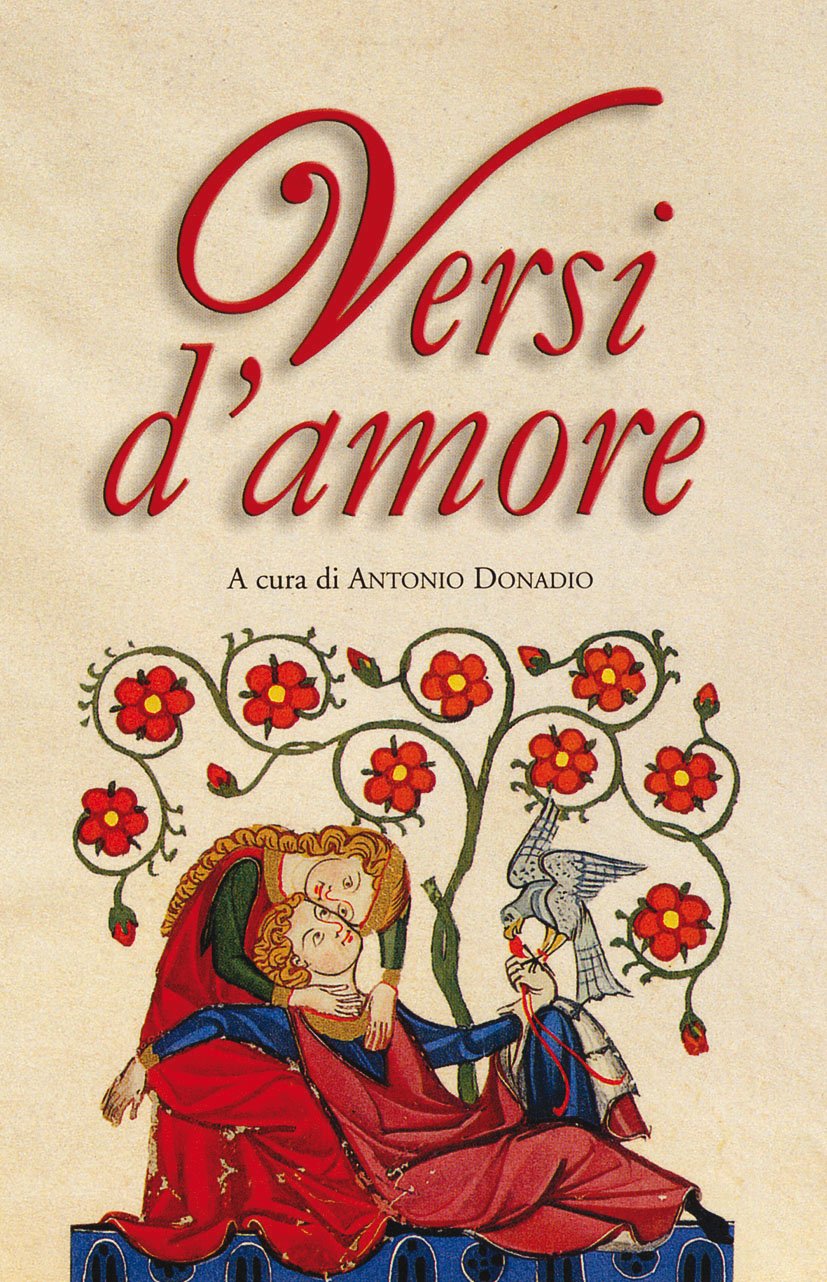 Versi d'amore. Cento liriche di poeti italiani del Novecento per leggere e vivere l'amore del terzo Millennio book