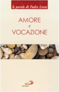 Amore e vocazione book