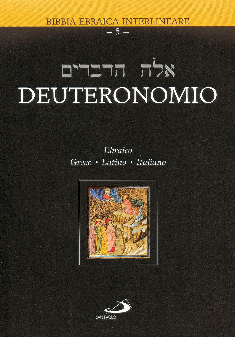 Deuteronomio. Testo ebraico, greco, latino e italiano Religion & Esotericism