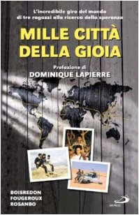 Mille città della gioia. L'incredibile giro del mondo di tre ragazzi alla ricerca della speranza (Il pozzo - 2ª serie, Band 17) Leisure, Home & Garden