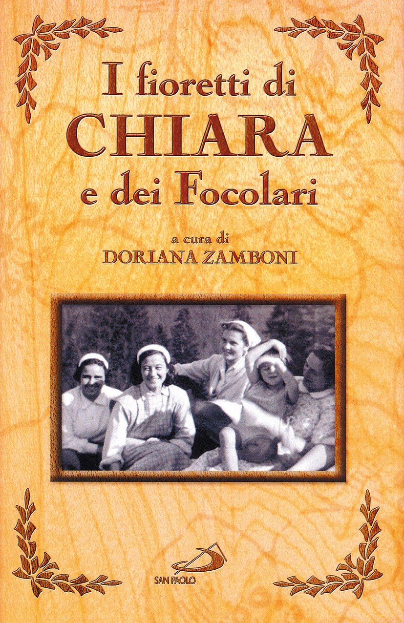 I fioretti di Chiara e dei Focolari (Il pozzo - 2ª serie, Band 19) Religion & Esotericism