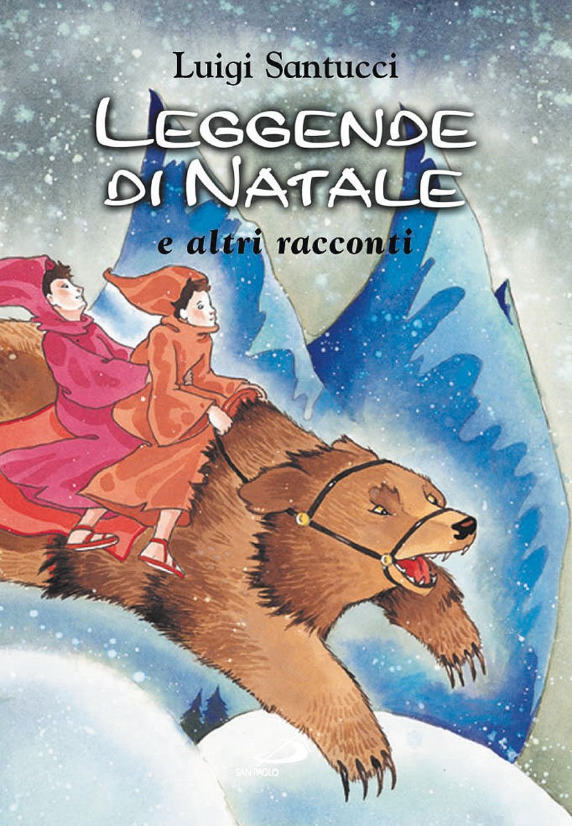 Leggende di Natale e altri racconti (Bimbi e Gesù, Band 45) Children's books