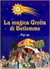 La magica grotta di Betlemme (Prescolare) Children's books