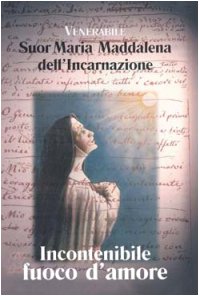 Incontenibile fuoco d'amore (Piccola spiritualità, Band 23) Religion & Esotericism