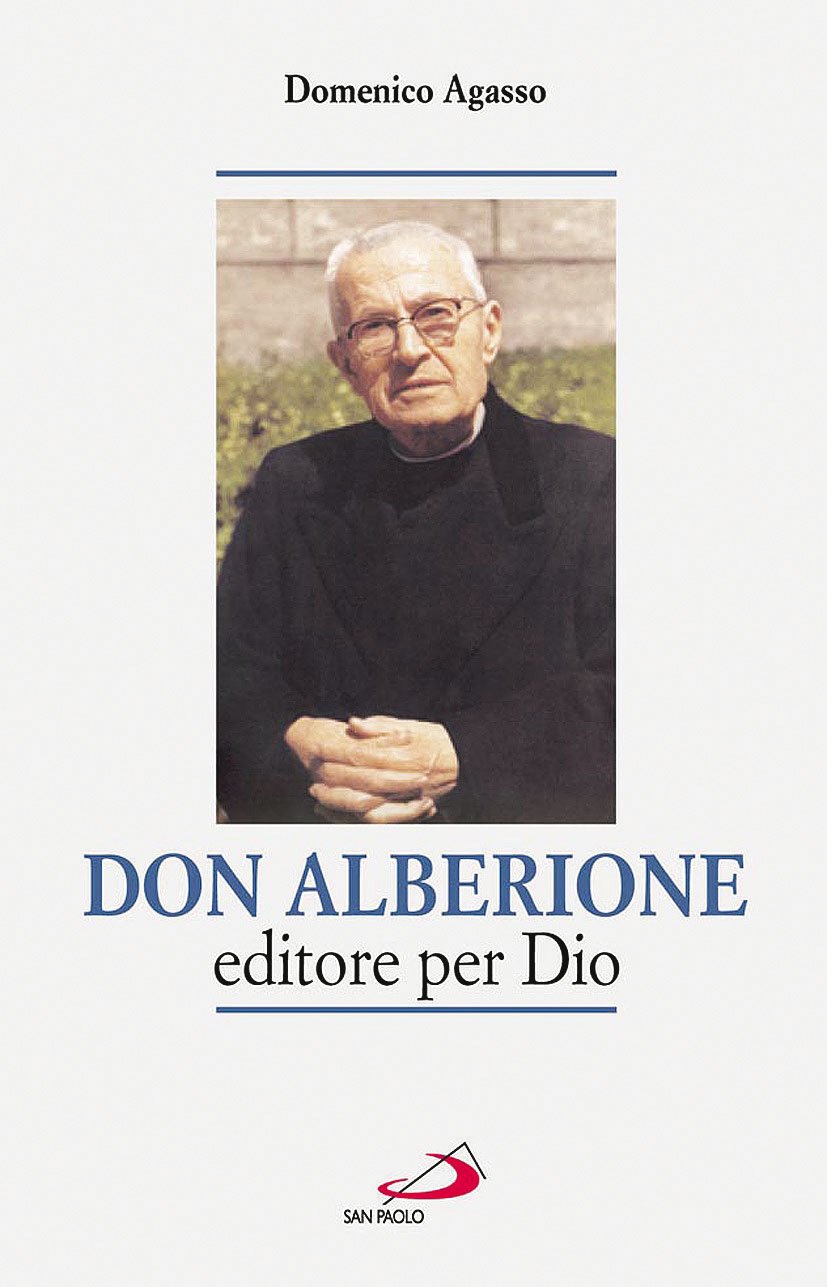 Don Alberione editore per Dio Religion & Esotericism