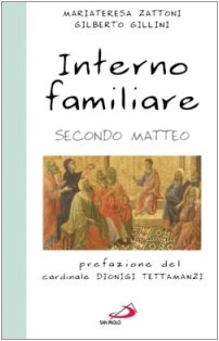 Interno familiare. Secondo Matteo (Parola e liturgia, Band 34) Religion & Esotericism