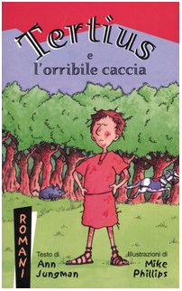 Tertius e l'orribile caccia (Jam. I mandarini, Band 4) Novels & Short Stories