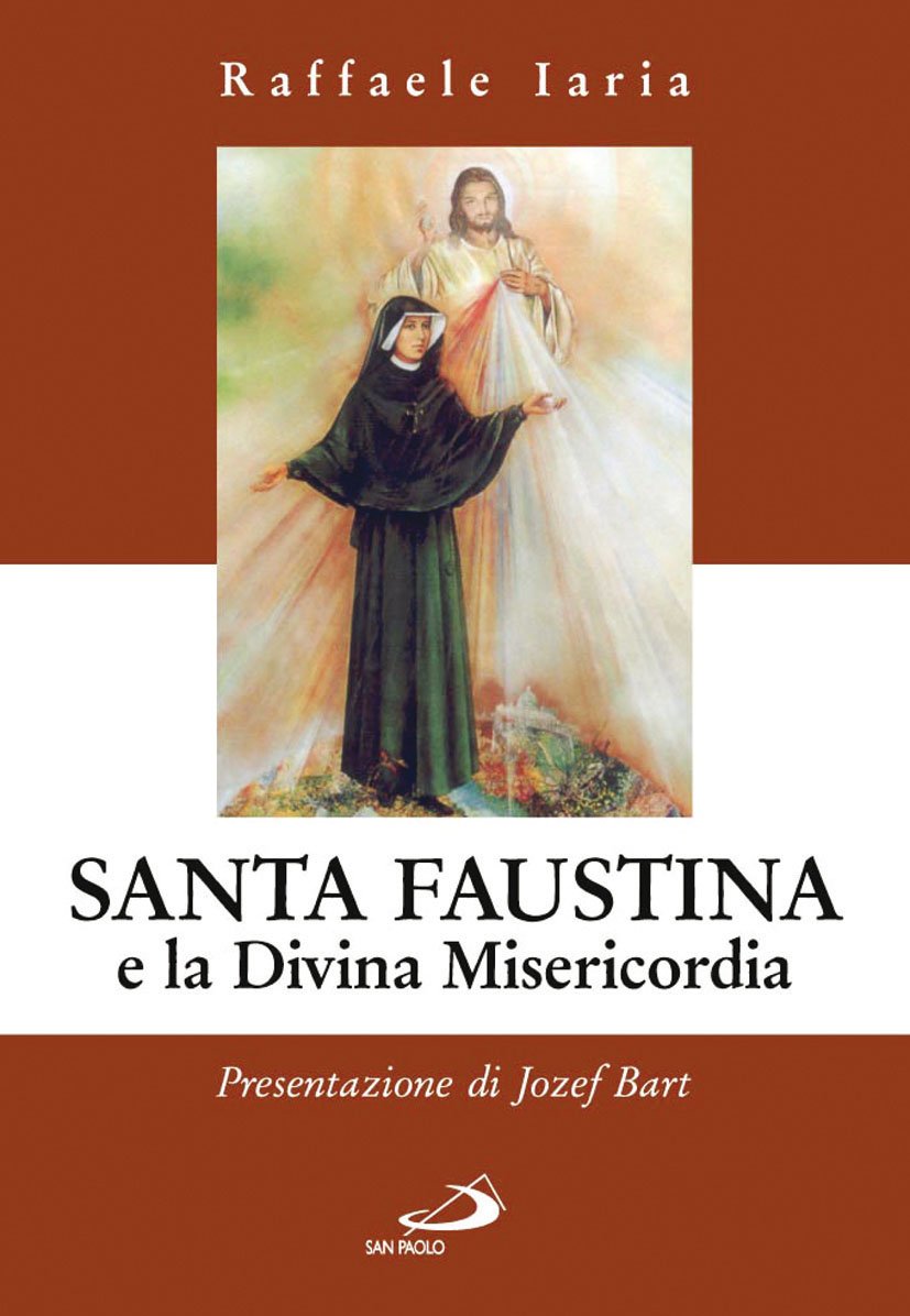 Santa Faustina e la divina misericordia Politics & History