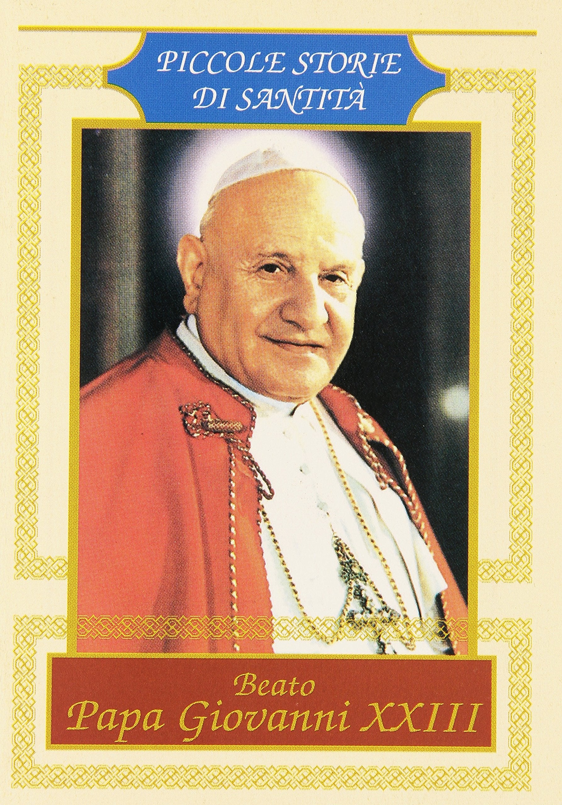 Beato Papa Giovanni XXIII. Piccole storie di santità Politics & Society