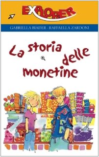 La storia delle monetine. Spizzichi di vita confrontati con parole di sapienza (In cammino con Gesù, Band 1) Non-fiction
