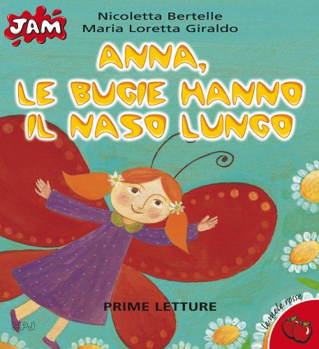 Anna, le bugie hanno il naso lungo Children's books