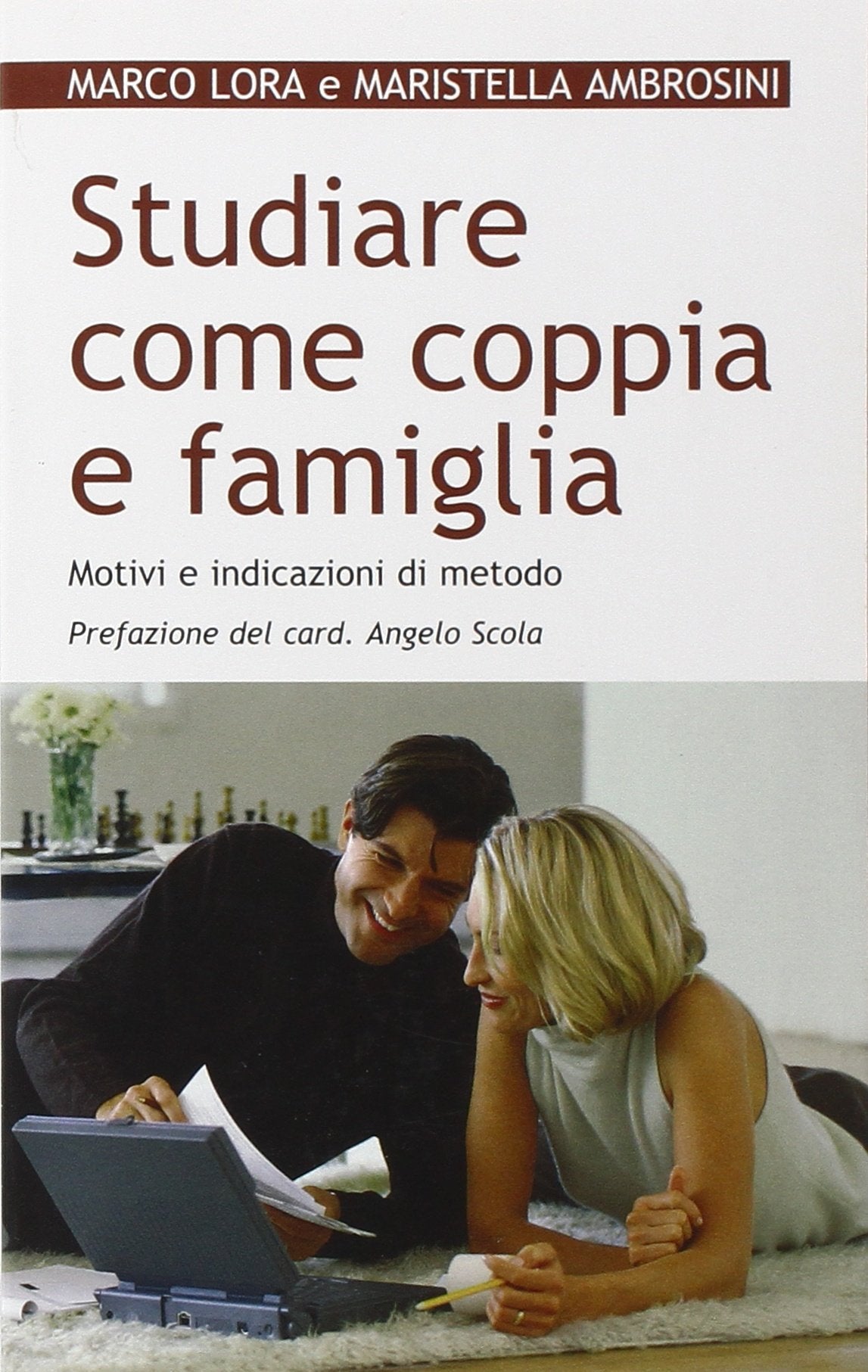 Studiare come coppia e famiglia. Motivi e indicazioni di metodo (Progetto famiglia, Band 50) Religion & Esotericism