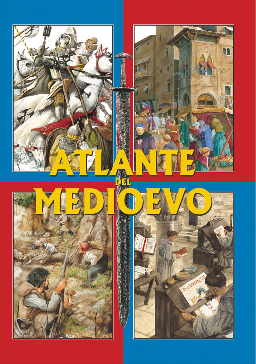 Atlante del Medioevo (Atlanti, Band 15) Politics & History