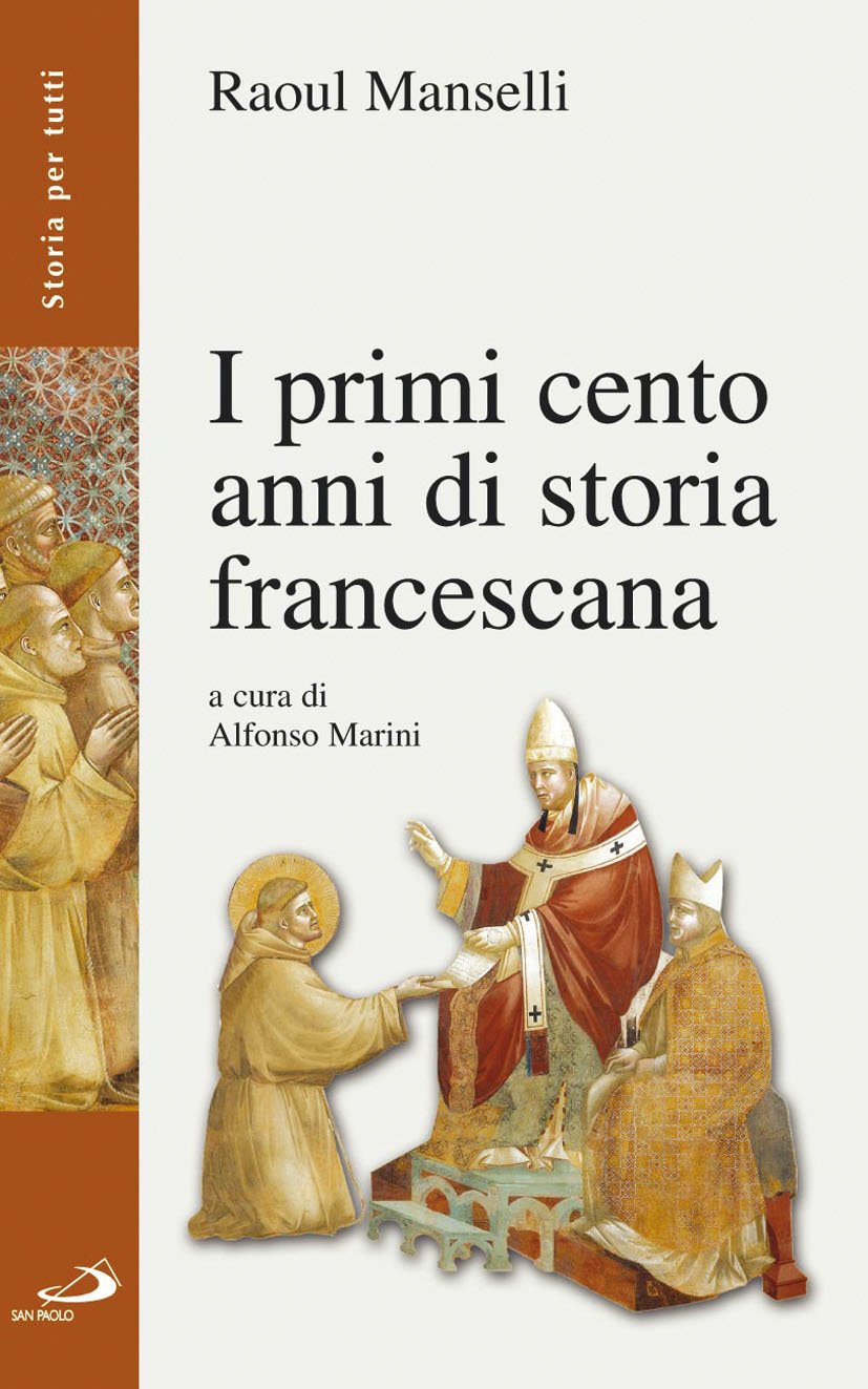 I primi cento anni di storia francescana book