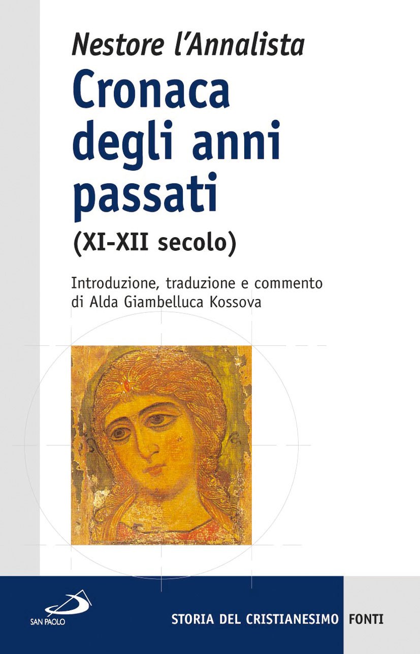 Cronaca degli anni passati (XI-XII secolo) Religion & Esotericism