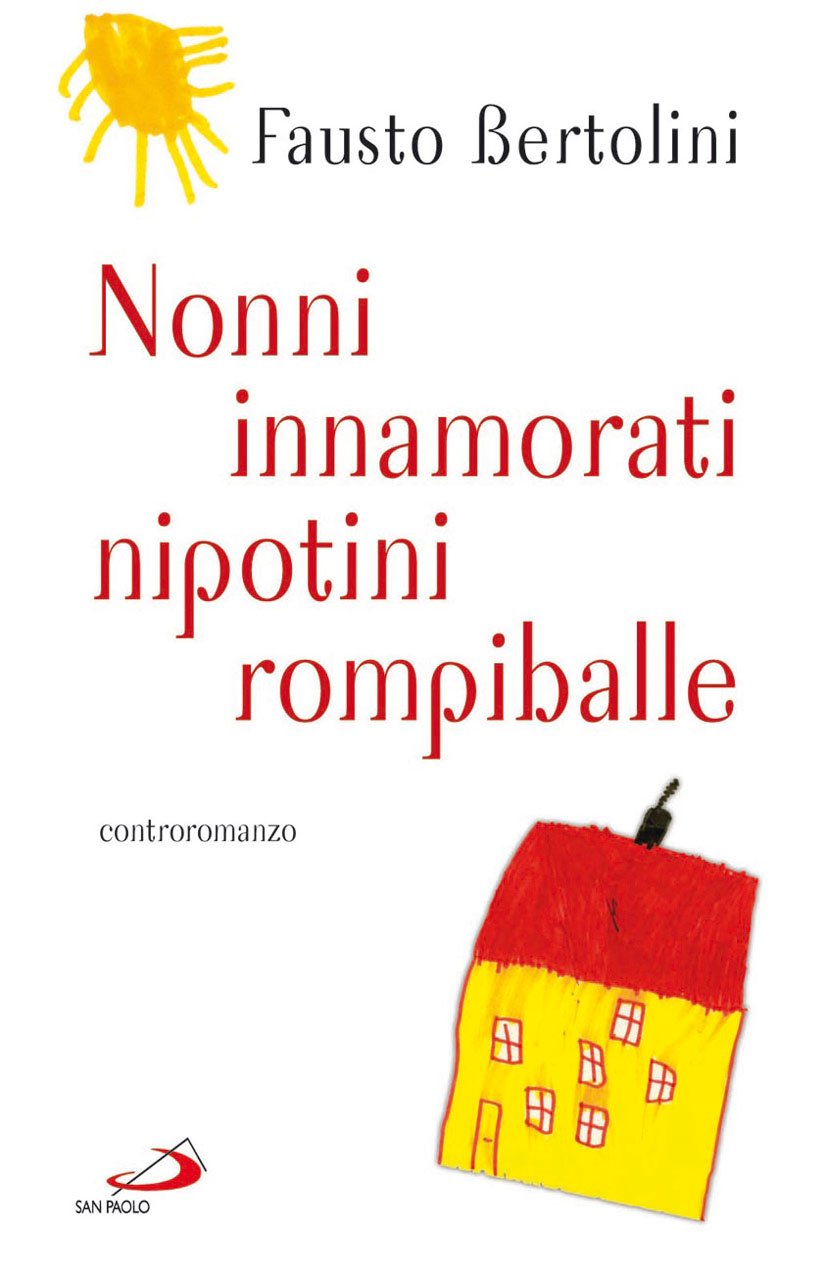 Nonni innamorati, nipotini rompiballe Contemporary literature