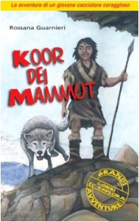 Koor dei mammut (Jam. I mandaranci, Band 8) Novels & Short Stories