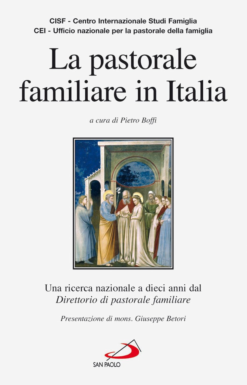 La pastorale familiare in Italia. Una ricerca nazionale a dieci anni del direttorio di pastorale familiare (La famiglia nel mondo contemporaneo, Band 18) Second hand books on Religion & Esotericism