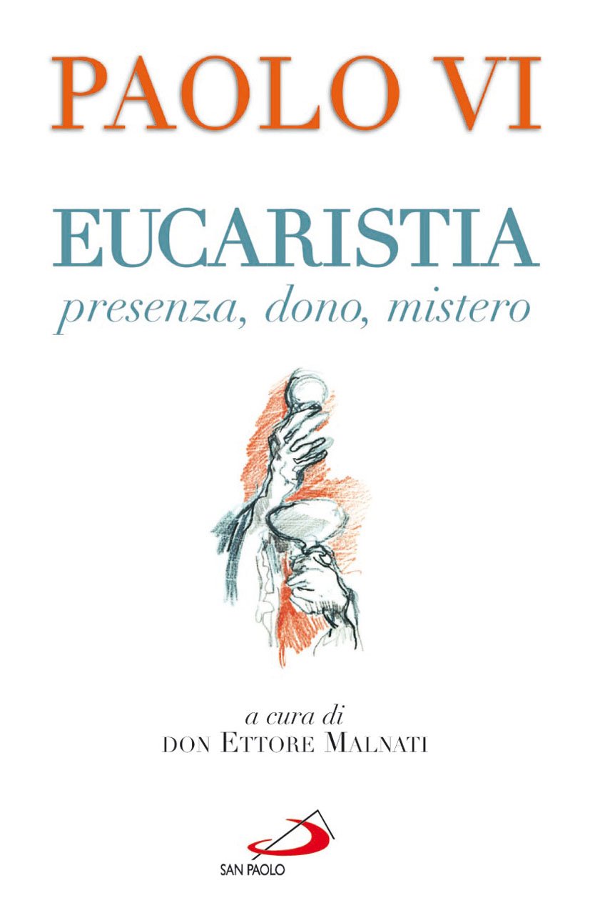 Eucaristia. Presenza, dono, mistero (Dimensioni dello spirito, Band 69) Religion & Esotericism
