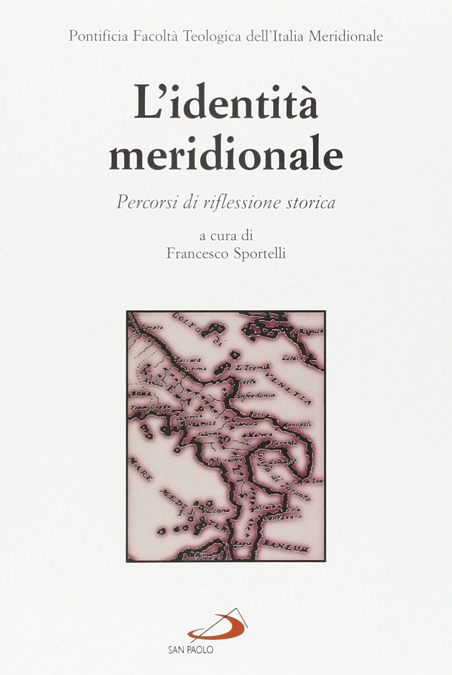 L'identità meridionale. Percorsi di riflessione storica Philosophy
