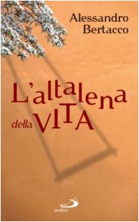 L'altalena della vita (Progetto famiglia, Band 73) Books