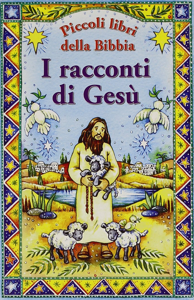 I racconti di Gesù. Piccoli libri della Bibbia book