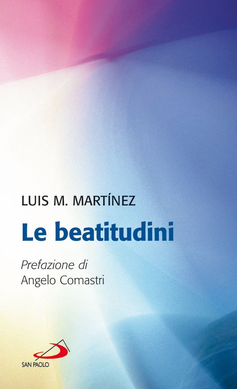 Le beatitudini (Nuovi fermenti, Band 51) Religion & Esotericism