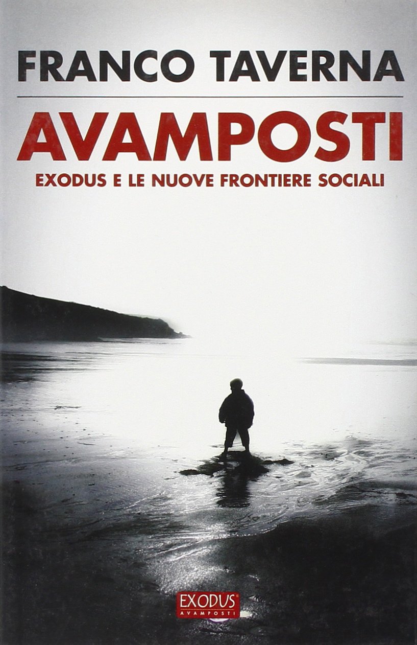 Avamposti. Exodus e le nuove frontiere sociali Religion & Esotericism