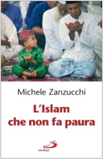 L'Islam che non fa paura Religion & Esotericism